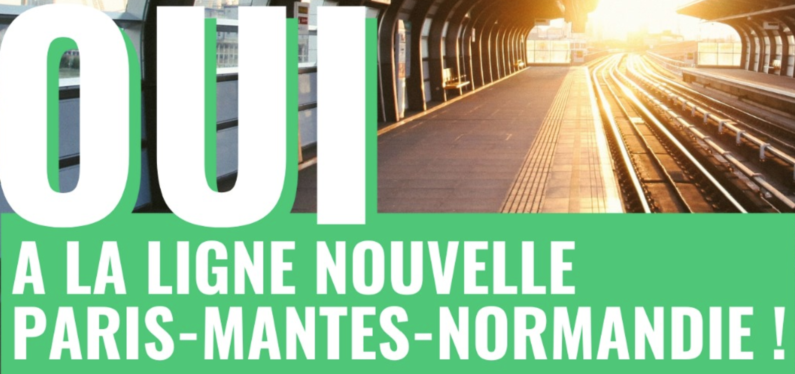 OUI à la ligne nouvelle Paris-Mantes-Normandie , avec image de quai de gare